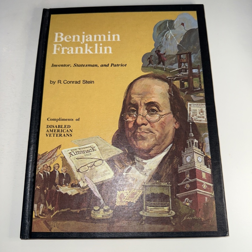 Benjamin Franklin : Inventor, Statesman, and Patriot Hardcover 1972 Illustrated